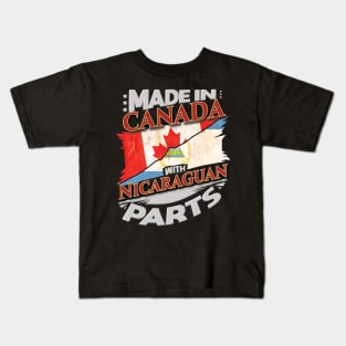 Made In Canada With Nicaraguan Parts - Gift for Nicaraguan From Nicaragua Kids T-Shirt